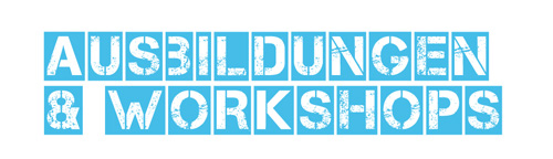 Ausbildungen & Workshops